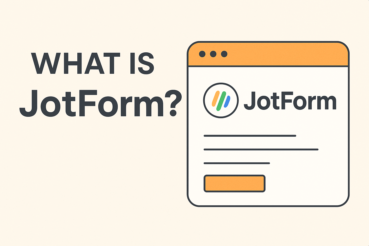 What is Jotform: Features, Pricing, Pros & Best Alternatives