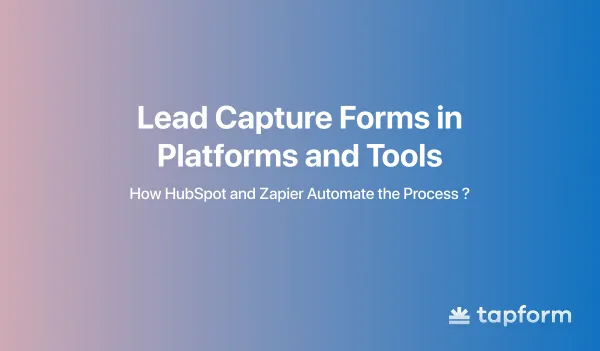 lead capture forms in platforms and tools